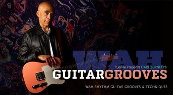 Truefire - Carl Burnett : Wah Guitar Grooves screenshot