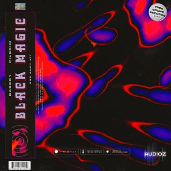 Based1 and Pilgrim Black Magic (One Shot Kit) WAV