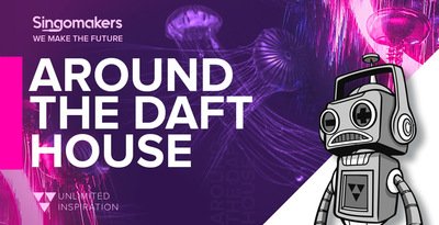 Singomakers Around The Daft House MULTIFORMAT