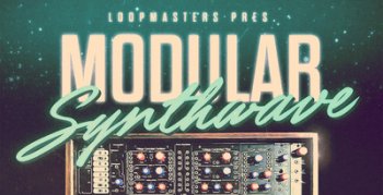Loopmasters Modular Synthwave MULTIFORMAT