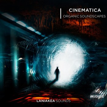 Laniakea Sounds – Cinematica Organic Soundscapes WAV