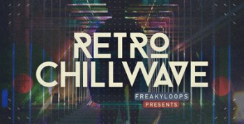 Freaky Loops Retro Chillwave WAV
