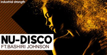 Industrial Strength Nu-Disco Ft. Bashiri Johnson WAV