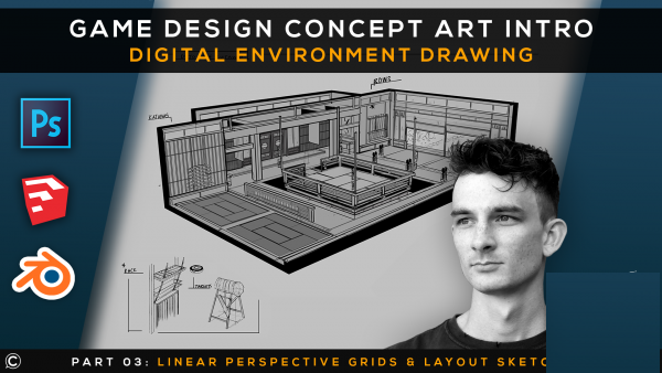 Skillshare – Game Design Concept Art Intro | Digital Environment Drawing | Part 3 | Persp. Grids & Layout Sketch