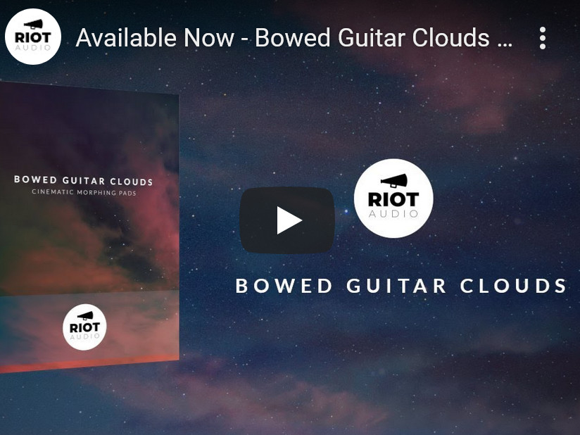 Riot Audio Bowed Guitar Clouds KONTAKT