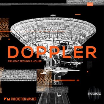 Production Master Doppler Melodic Techno & House WAV