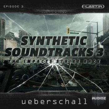 Ueberschall Synthetic Soundtracks 3 ELASTIK