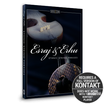 Sonuscore Esraj & Erhu – Ethnic String Phrases KONTAKT