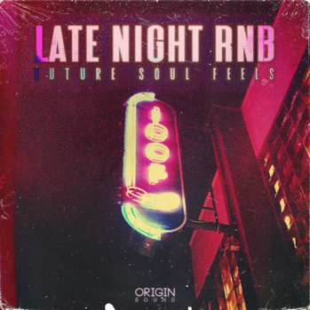 Origin Sound Late Night RnB (Future Soul Feels) WAV MiDi-DISCOVER