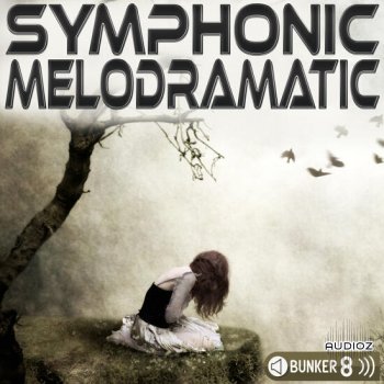 Bunker 8 Digital Labs Symphonic Melodramatic MULTiFORMAT-DECiBEL