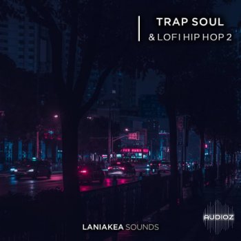 Laniakea Sounds Trap Soul And Lofi Hip Hop 2 WAV-FLARE