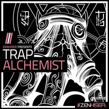 Zenhiser Trap Alchemist MULTiFORMAT-DECiBEL