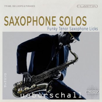 Ueberschall Saxophone Solos ELASTIK