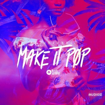 Black Octopus Sound Make It Pop WAV-FLARE