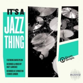 DrumDrops Its A Jazz Thing Loops Pack MULTiFORMAT-DECiBEL