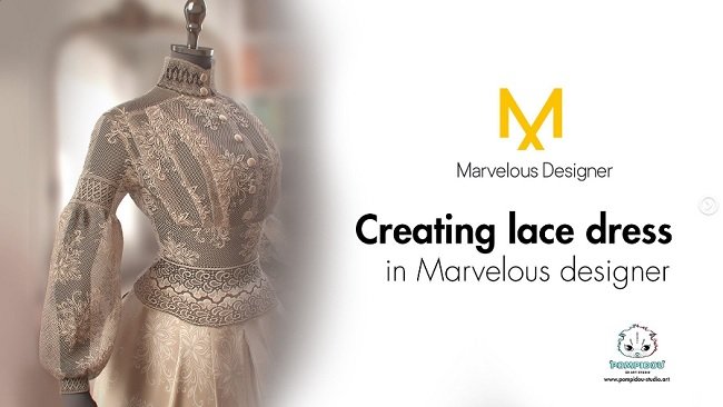 ArtStation – Tutorial on creating lace dress in Marvelous designer by Marianna Yakimova