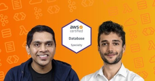 [NEW] Ultimate AWS Certified Database Specialty – 2020