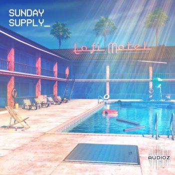 Sunday Supply Lofi Motel Daylight WAV-FLARE