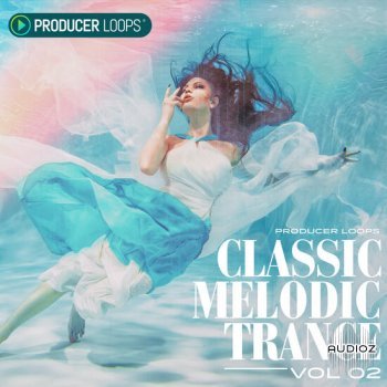 Producer Loops Classic Melodic Trance Vol 2 MULTiFORMAT-DECiBEL