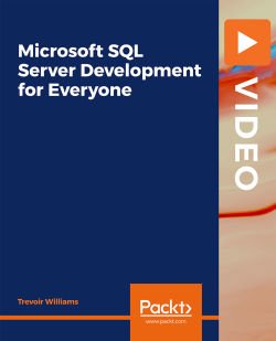 Microsoft SQL Server Development for Everyone
