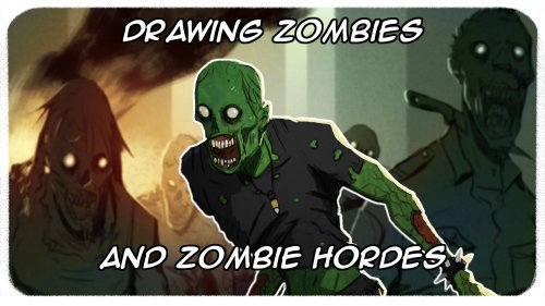 Drawing Zombies and Zombie Hordes