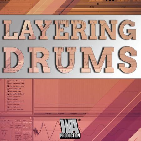 W.A. Production: Layering Drums