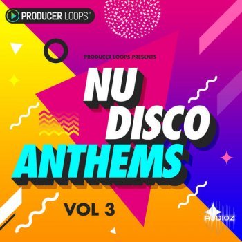 Producer Loops Nu-Disco Anthems Vol 3 MULTiFORMAT-DECiBEL