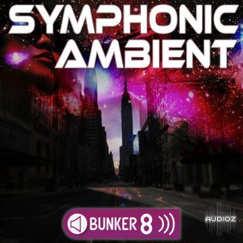 Bunker 8 Digital Labs Symphonic Ambient MULTiFORMAT-DECiBEL