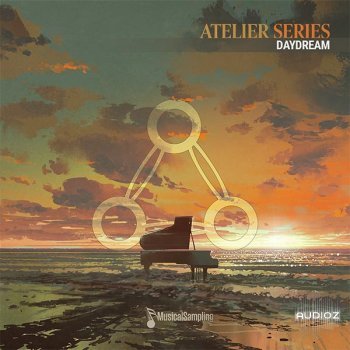 Musical Sampling Atelier Series: Daydream KONTAKT