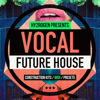 Hy2rogen Vocal Future House MULTi-FORMAT-DISCOVER
