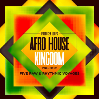 Producer Loops Afro House Kingdom Volume 1 WAV MiDi-DISCOVER