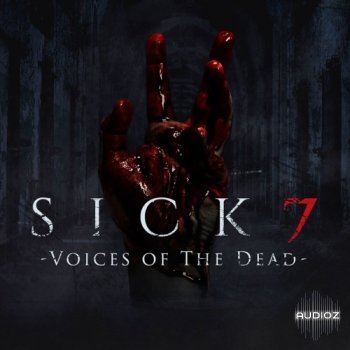 Soundiron Sick 7 Voices Of The Dead KONTAKT