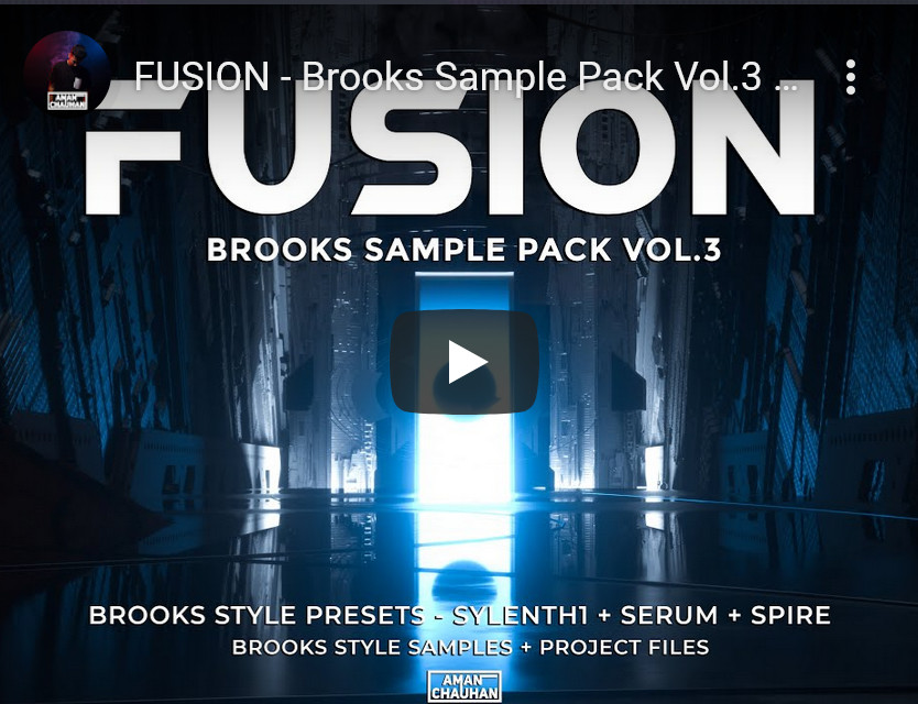 Aman Chauhan FUSION Brooks Sample Pack Vol.3 Wav Serum Sylenth Spire Fl Studio