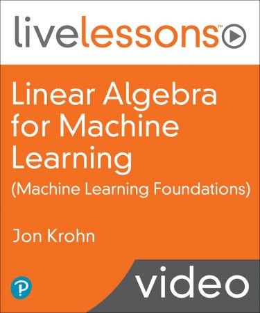Linear Algebra for Machine Learning