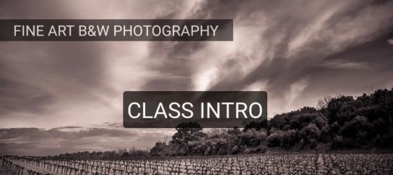 Fine Art B&W Photography: Capture & Edit stunning B&W Photographs