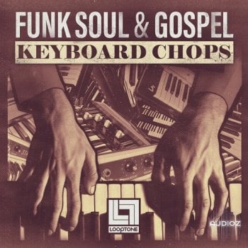 Looptone Funk, Soul and Gospel Keyboard Chops WAV-FANTASTiC