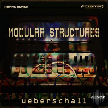 Ueberschall Modular Structures ELASTIK