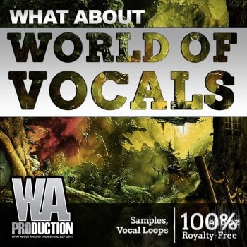 W. A. Production What About World Of Vocals WAV-FANTASTiC