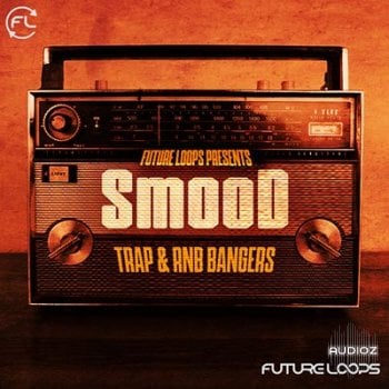 Future Loops Smood: Trap and RnB Bangers WAV-DECiBEL