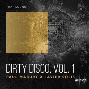 That Sound Dirty Disco Vol. 1 WAV-FANTASTiC