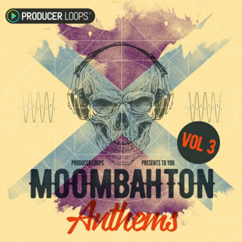 Producer Loops Moombahton Anthems Volume 3 MULTi-FORMAT-DISCOVER