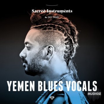 Gio Israel Sacred Instruments Yemen Blues Vocals WAV-FANTASTiC