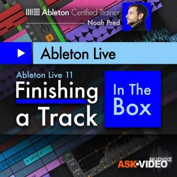 Ask Video Ableton Live 11 402 Finishing a Track In The Box TUTORiAL-SYNTHiC4TE