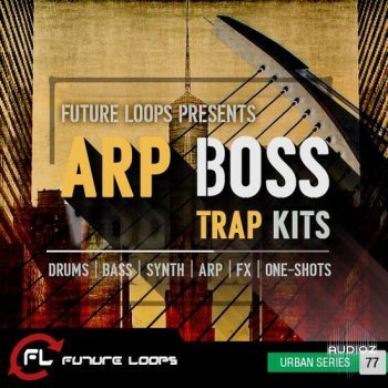 Future Loops ARP Boss Trap Kits WAV-DECiBEL