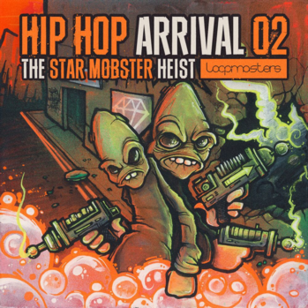 Loopmasters Hip Hop Arrival Volume 2 The Star Mobster Heist MULTi-FORMAT-DISCOVER