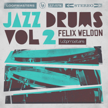 Loopmasters Felix Weldon Jazz Drums Volume 2 MULTi-FORMAT-DISCOVER