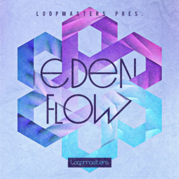 Loopmasters Eden Flow MULTi-FORMAT-DISCOVER