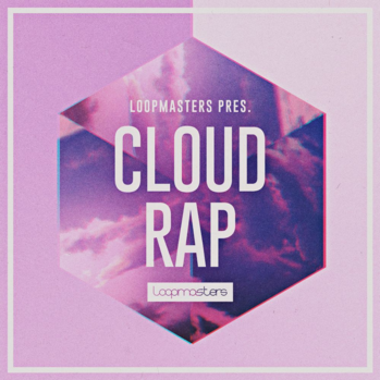 Loopmasters Cloud Rap MULTi-FORMAT-DISCOVER