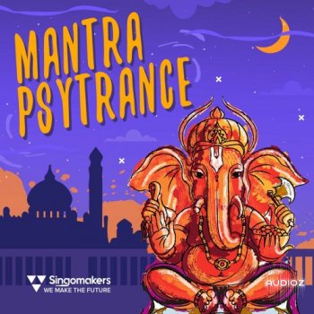Singomakers Mantra Psytrance WAV REX-FANTASTiC