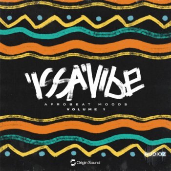 Origin Sound Issa Vibe Afrobeat Moods WAV